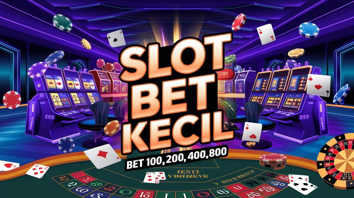 Rekomendasi Slot Bet Kecil 200 Perak : Nikmati Peluang Tertinggi dengan Modal Taruhan Terjangkau